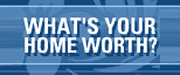 What's Your Home Worth?
