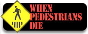 When Pedestrians Die