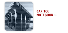 Capitol Notebook